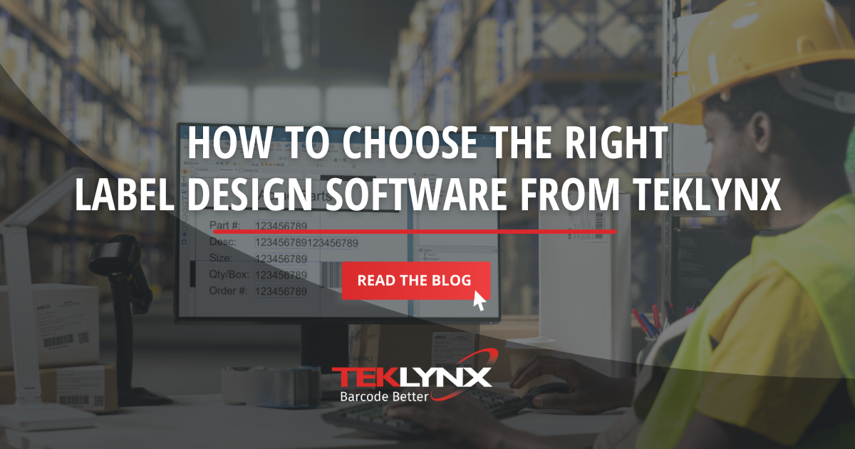 Labelling Software License How to Choose the Right Label Design Software from TEKLYNX